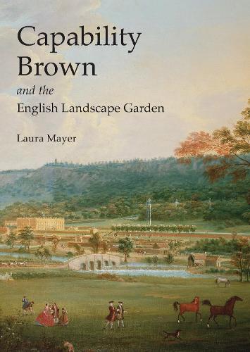 Паперова книга «Capability Brown and the English Landscape Garden», автор Лора Майєр - фото №1