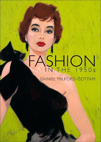 Бумажная книга «Fashion in the 1950s», автор Дэниел Милфорд-Коттам - фото №1