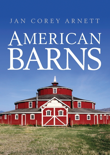 Паперова книга «American Barns», автор Ян Корі Арнетт - фото №1