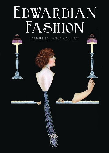 Бумажная книга «Edwardian Fashion», автор Дэниел Милфорд-Коттам - фото №1
