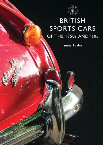 Бумажная книга «British Sports Cars of the 1950s and ’60s», автор Джеймс Тэйлор - фото №1