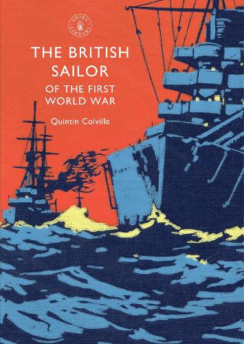 Бумажная книга «The British Sailor of the First World War», автор Квинтин Колвилл - фото №1