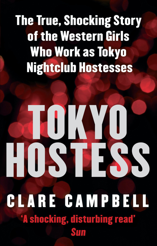 Паперова книга «Tokyo Hostess», автор Клер Кемпбелл - фото №1