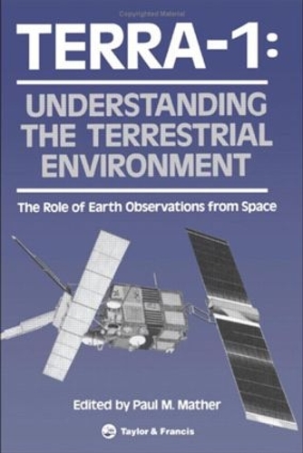 Бумажная книга «TERRA- 1: Understanding The Terrestrial Environment: The Role of Earth Observations from Space» - фото №1