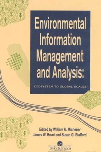 Бумажная книга «Environmental Information Management And Analysis: Ecosystem To Global Scales» - фото №1