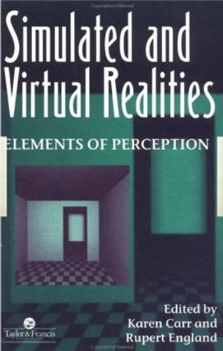 Бумажная книга «Simulated And Virtual Realities: Elements Of Perception» - фото №1