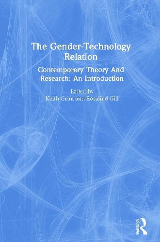 Бумажная книга «The Gender-Technology Relation: Contemporary Theory And Research: An Introduction» - фото №1