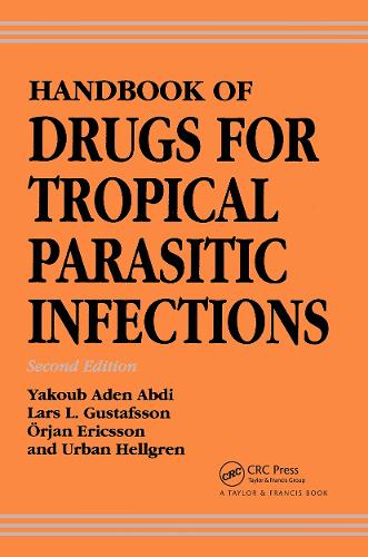 Бумажная книга «Handbook of Drugs for Tropical Parasitic Infections», авторов Ларс Л Густафссон, Орьян Эрикссон, Урбан Хеллгрен, Якуб АденАбди - фото №1