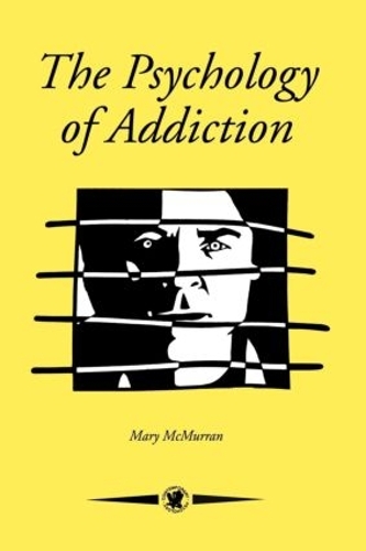 Бумажная книга «The Psychology Of Addiction», автор Мэри МакМурран - фото №1