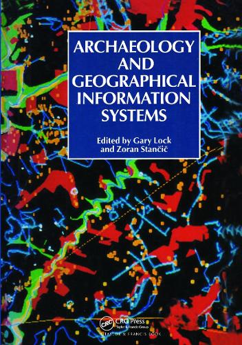 Паперова книга «Archaeology And Geographic Information Systems: A European Perspective» - фото №1