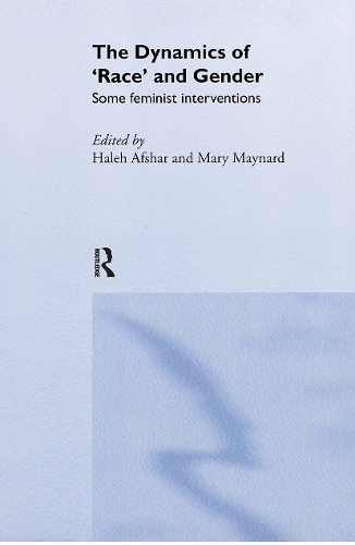 Бумажная книга «The Dynamics Of Race And Gender: Some Feminist Interventions» - фото №1