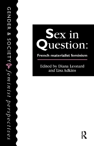 Бумажная книга «Sex In Question: French Feminism» - фото №1