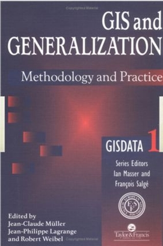 Бумажная книга «GIS And Generalisation: Methodology And Practice» - фото №1