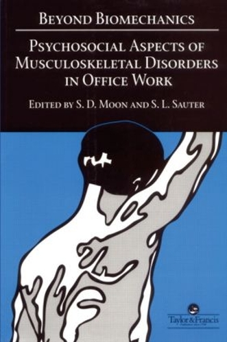 Бумажная книга «Beyond Biomechanics: Psychosocial Aspects Of Musculoskeletal Disorders In Office Work» - фото №1