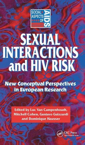 Бумажная книга «Sexual Interactions and HIV Risk: New Conceptual Perspectives in European Research» - фото №1