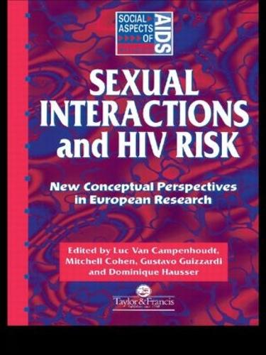 Бумажная книга «Sexual Interactions and HIV Risk: New Conceptual Perspectives in European Research» - фото №1