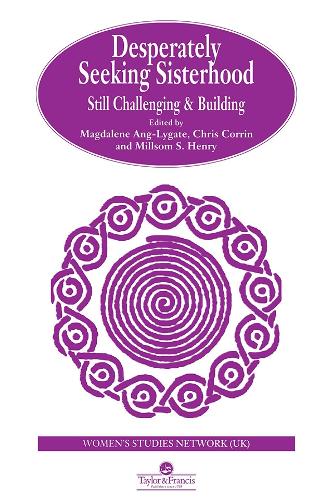 Бумажная книга «Desperately Seeking Sisterhood: Still Challenging And Building» - фото №1