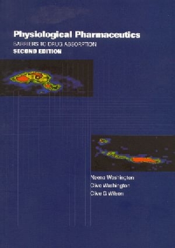 Бумажная книга «Physiological Pharmaceutics: Barriers to Drug Absorption», авторов Клайв Вашингтон, Нина Вашингтон - фото №1