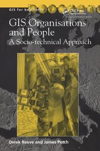 Бумажная книга «GIS, Organisations and People: A Socio-technical Approach», автор Джеймс Петч - фото №1