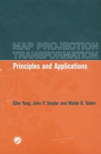 Бумажная книга «Map Projection Transformation: Principles and Applications», авторов Джон Снайдер, Цихэ Ян, Уолдо Тоблер - фото №1