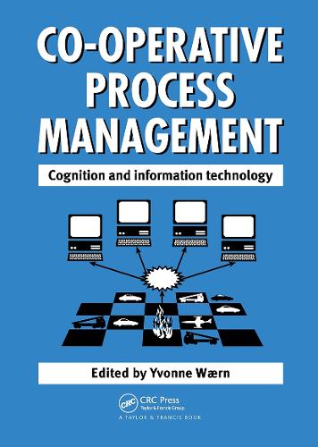 Бумажная книга «Cooperative Process Management: Cognition And Information Technology: Cognition And Information Technology» - фото №1