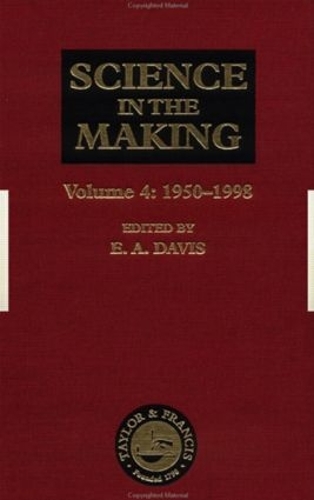Бумажная книга «Science in the Making: Volume Four - 1950-1998» - фото №1