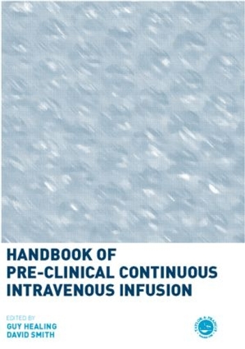 Бумажная книга «Handbook of Pre-Clinical Continuous Intravenous Infusion» - фото №1