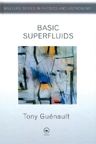 Бумажная книга «Basic Superfluids», автор Тони Гуено - фото №1