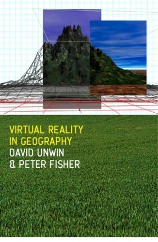 Бумажная книга «Virtual Reality in Geography», авторов Дэвид Унвин, Питер Фишер - фото №1