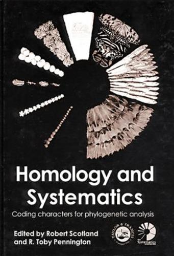 Бумажная книга «Homology and Systematics: Coding Characters for Phylogenetic Analysis» - фото №1
