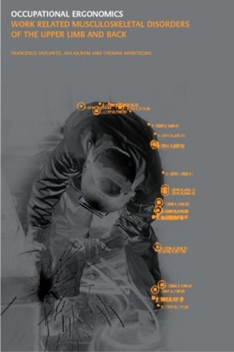 Бумажная книга «Occupational Ergonomics: Work Related Musculoskeletal Disorders of the Upper Limb and Back» - фото №1