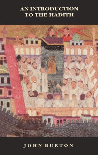 Бумажная книга «An Introduction to the Hadith», автор Джон Бартон - фото №1