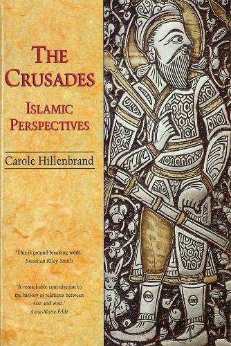 Паперова книга «The Crusades: Islamic Perspectives», автор Керол Хілленбранд - фото №1