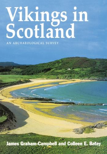 Паперова книга «Vikings in Scotland: An Archaeological Survey», авторів Колін Е. Бейті, Джеймс Грем-Кемпбелл - фото №1