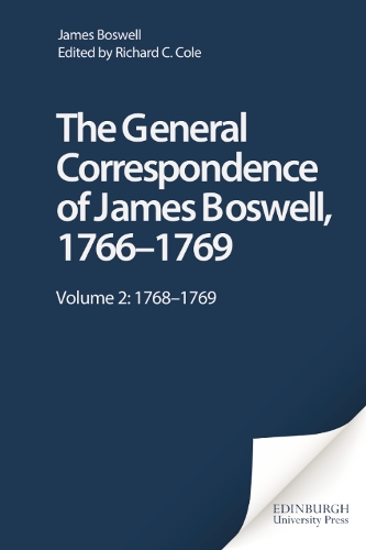 Бумажная книга «The General Correspondence of James Boswell, 17661769: Volume 2: 17681769», автор Джеймс Босуэлл - фото №1