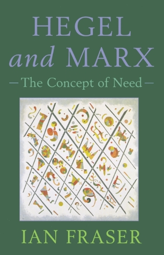 Бумажная книга «Hegel, Marx and the Concept of Need: The Concept of Need», автор Ян Фрейзер - фото №1
