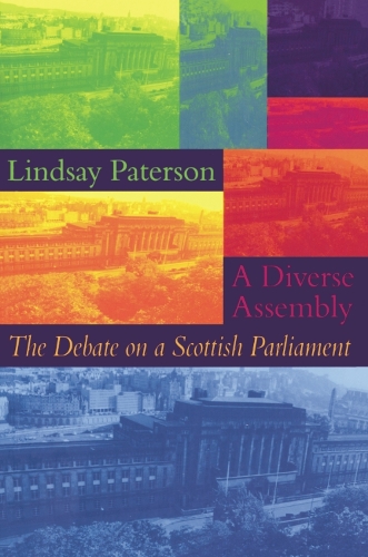 Бумажная книга «A Diverse Assembly: The Debate on a Scottish Parliament», автор Линдси Патерсон - фото №1