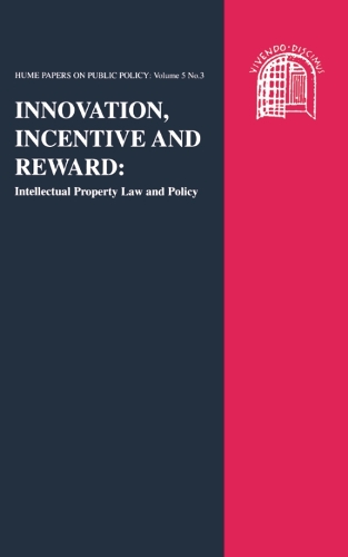 Бумажная книга «Innovation, Incentive and Reward: Intellectual Property Law and Policy», автор Гектор Л. Маккуин - фото №1
