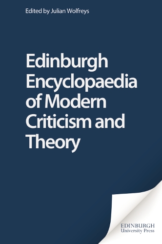 Бумажная книга «Edinburgh Encyclopaedia of Modern Criticism and Theory», автор Джулиан Вулфрис - фото №1