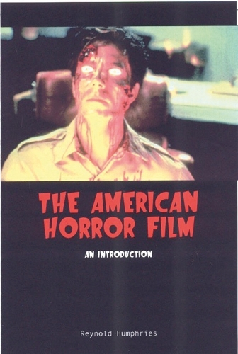 Бумажная книга «The American Horror Film: An Introduction», автор Рейнольд Хамфрис - фото №1