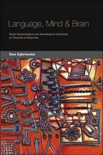 Бумажная книга «Language, Mind and Brain: Some Psychological and Neurological Constraints on Theories of Grammar», автор Эва Дабровска - фото №1