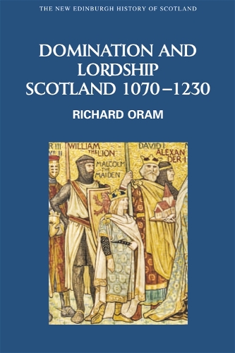 Бумажная книга «Domination and Lordship: Scotland, 1070-1230», автор Ричард Орам - фото №1