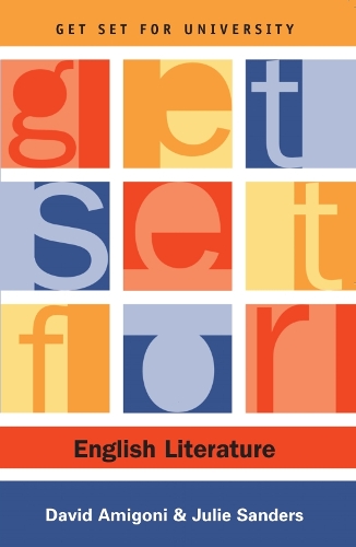 Паперова книга «Get Set for English Literature», авторів Девід Амігоні, Джулі Сандерс - фото №1