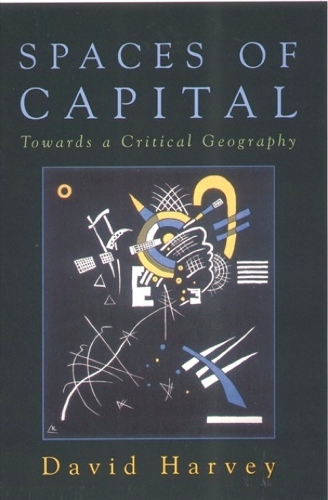 Бумажная книга «Spaces of Capital: Towards a Critical Geography», автор Дэвид Харви - фото №1
