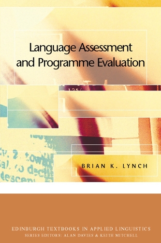 [object Object] «Language Assessment and Programme Evaluation», автор Брайан К. Лінч - фото №1