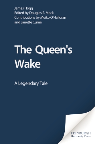 Бумажная книга «The Queen's Wake: A Legendary Poem», автор Джеймс Хогг - фото №1