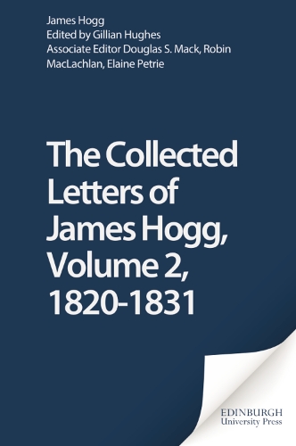 [object Object] «Collected Letters of James Hogg, Volume 2, 1820-1831», автор Джеймс Хогг - фото №1