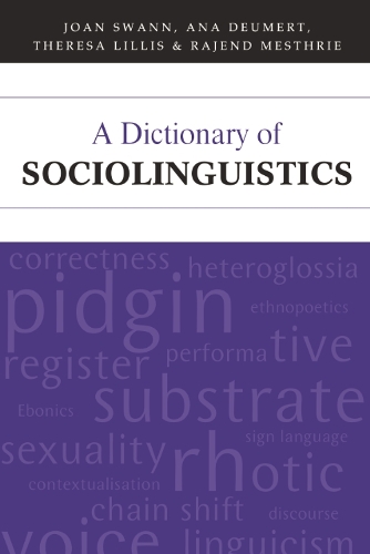 Бумажная книга «A Dictionary of Sociolinguistics», авторов Ана Доймерт, Джоан Свон, Тереза Лиллис - фото №1