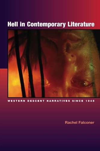 Бумажная книга «Hell in Contemporary Literature: Western Descent Narratives Since 1945», автор Рэйчел Фальконер - фото №1