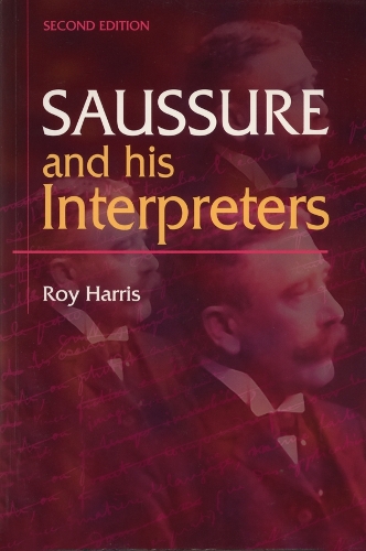 Бумажная книга «Saussure and His Interpreters», автор Рой Харрис - фото №1